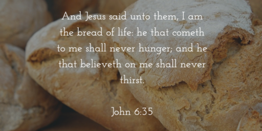 I Am The Bread Of Life Sermon