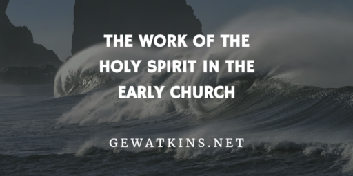 the work of the holy spirit in the early church