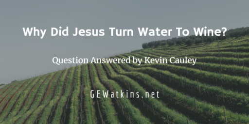 why did jesus turn water to wine