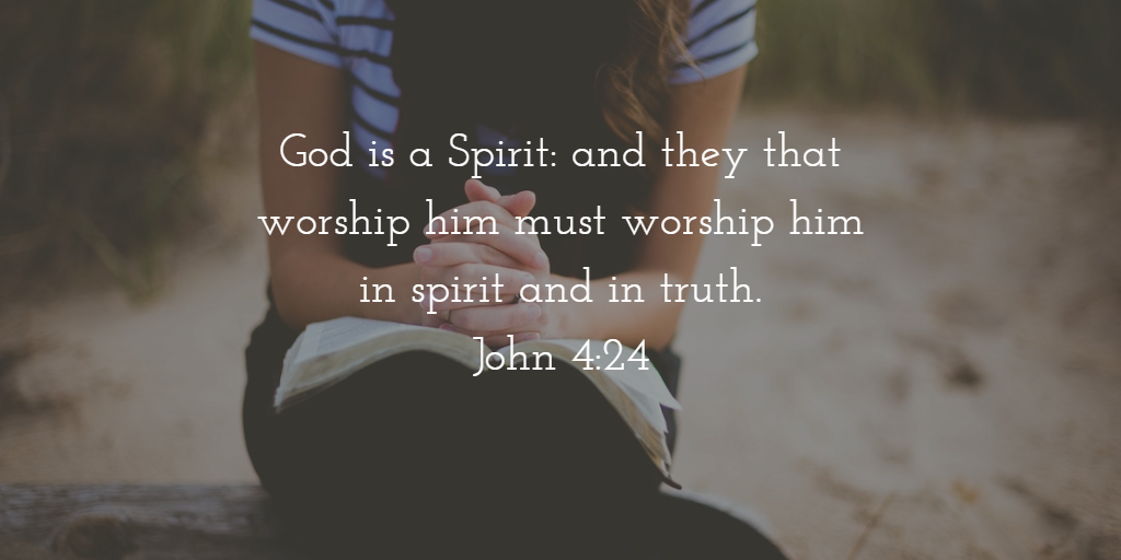 Worship In Spirit And In Truth - GEWatkins.net