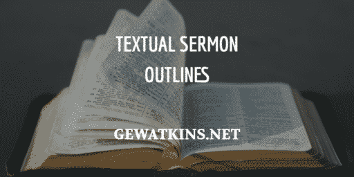 textual sermon outlines