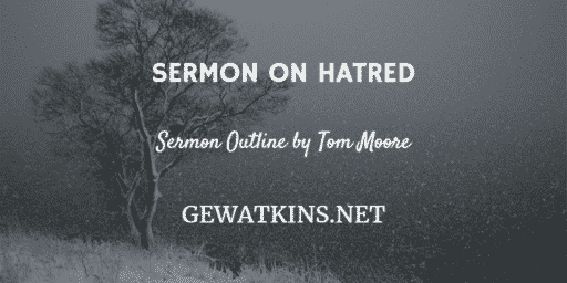 Sermon on Hatred - Overcoming Hatred
