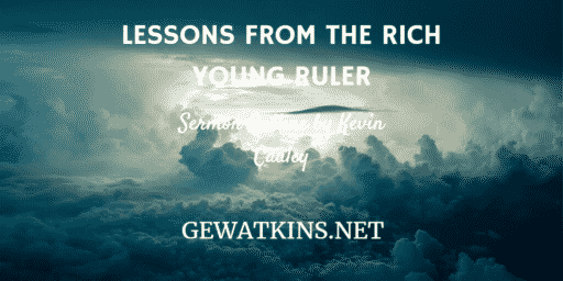 Lessons From The Rich Young Ruler